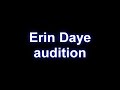 Erin Daye Audition