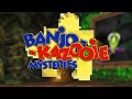 The Mysteries of Banjo Kazooie