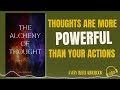 The Tangible Power of Your Thoughts