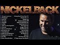 Nickelback Greatest Hits Full Album || Best Songs Of Nickelback