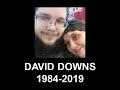 RIP David Downs