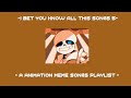 I bet you know all these songs || An animation meme community playlist || Part 5