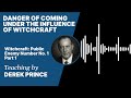 Witchcraft: Public Enemy Number No.1 - Part 1 - Danger of Coming under the Influence of Witchcraft