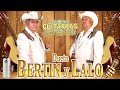 Dueto Bertin Y Lalo Mix - 25 Grandes Éxitos( Vol 1) - Puros Corridos Mix - Corridos y Rancheras Mix
