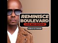 Reminisce Boulevard Vol. 10