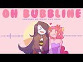 Oh Bubbline (Adventure Time)【Avav and Azia】