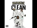 QUARANTINE CLEAN