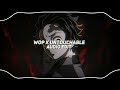 wop x untouchable no -  [edit audio]