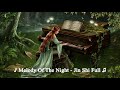 ♪ MELODY OF THE NIGHT - JIN SHI FULL | BEUTIFUL PIANO | MELODY SONGS ♫