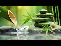 Bamboo Water Sounds, Relaxing Music Relieves Stress, Anxiety, Depression, Heals the Mind, Deep Sleep
