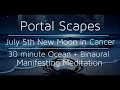 July 5th Cancer New Moon Meditation 30-Minute Emotional Healing  Intuition Boost with 6Hz + Waves� �