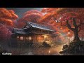 Best Traditional Chinese Music 2024 | Soothing Instrumentals with Bamboo Flute, Guzheng and Erhu