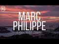 Marc Philippe - The Flowers Faded Away (Lyric Video)