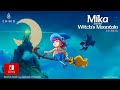 Mika and the Witch’s Mountain – Release Date Trailer – Nintendo Switch