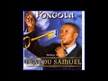 Matou Samuel - Fongola (Album Complet) | Worship Fever Channel