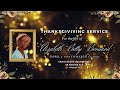 Thanksgiving Service for the life of Elizabeth “Betty” Bernard | Pastor Houslin -  April 14, 2024