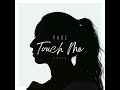 Touch Me (Radio Edit)