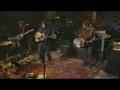 Wilco - Muzzle of Bees 2005 ACL