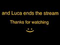 When Luca forgor to end his stream【Luca Kaneshiro | NIJISANJI EN】