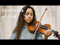 Goodness of God - Violin Instrumental Worship
