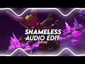 Shameless - Camila Cabello [edit audio]
