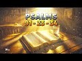 3 Most Powerful Prayers in the Bible with Psalm 91, Psalm 23, and Psalm 34