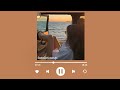 Songs to sing in the car ~ A playlist of songs to get you in your feels #10