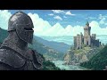 Medieval Lofi Beats - Be The Knight You Want To Be ~🎵 Chillwave Lofi Beats 🎵 ~