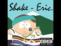 [AI] Shake - Eric Cartman