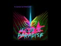 A Moment of Paradise: Welcome to Paradise - 2024 Edit (Official Audio)