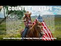 COUNTRY MIXTAPE 🎧 Playlist to Make You Feel Better & Boost Your Mood | Best Collection Country Hits