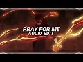pray for me - the weekend,kendrick lamar [edit audio]