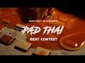 BEAT CONTEST!!! Pad Thai Vol. 7