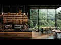 Soothing Jazz Music For Relaxing in Cozy Coffee Shop Ambience ☕ Smooth Jazz Music for Study, Work