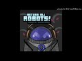 Return All Robots! OST - 25 Training Montage (8bit Remix)
