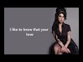 Amy Winehouse - Will you still love me tomorrow (with lyrics)