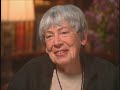 Bill Moyers interview with Ursula K. LeGuin about 