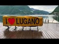 Lugano, Switzerland 4K - The most beautiful Swiss cities - Fairytale town