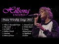 Hillsong Worship Songs Top Hits 2021 Medley ✝️ Nonstop Christian Praise Songs Collection