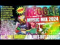 R E G G A E Non-Stop Remix 2023_💥Viral TikTok🔥/MLTR REGGAE SONG/BEST REGGAE MIX 2024 #djremix