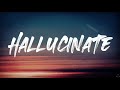 Dua Lipa - Hallucinate (Lyrics) 1 Hour