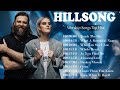 Top 50 Beautiful Worship Songs of Hillsong 2021 ☘️  Nonstop Christian Worship Songs 2021
