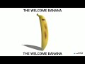 Welcome Banana