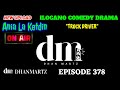 ILOCANO COMEDY DRAMA | TRUCK DRIVER | ANIA LA KETDIN 378 | NEW EPISODE