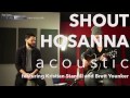 Shout Hosanna (Acoustic)
