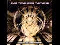 Organic Dreamers - The Timeless Machine [Full Album]