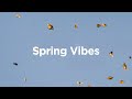Spring Vibes 2024 🌷 Chill House Mix 🌺