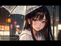 Rainy Day Lo-Fi Hip-Hop | Chill Beats for Relaxation | 30 Minutes Music Compilation