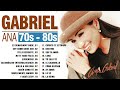 Ana Gabriel Viejitas Canciones Baladas Romanticas - Ana Gabriel Grandes Éxitos Romanticas Mix 70 80s
