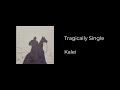 tragically single - demo